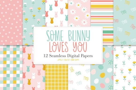 Digital Paper Pack Some Bunny Loves You